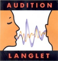 Audition Langlet